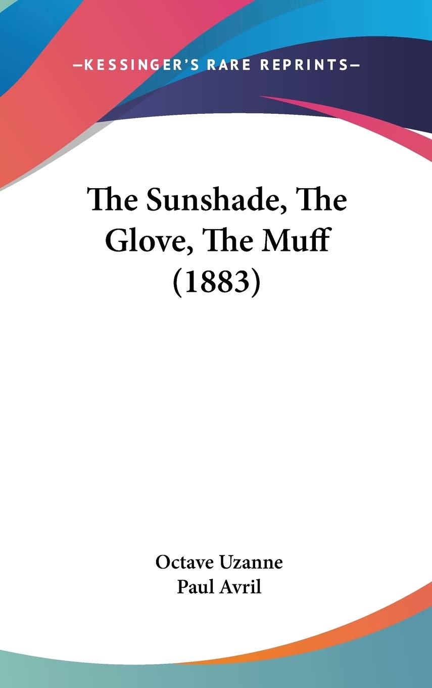 The Sunshade, The Glove, The Muff (1883) Contemporary literature