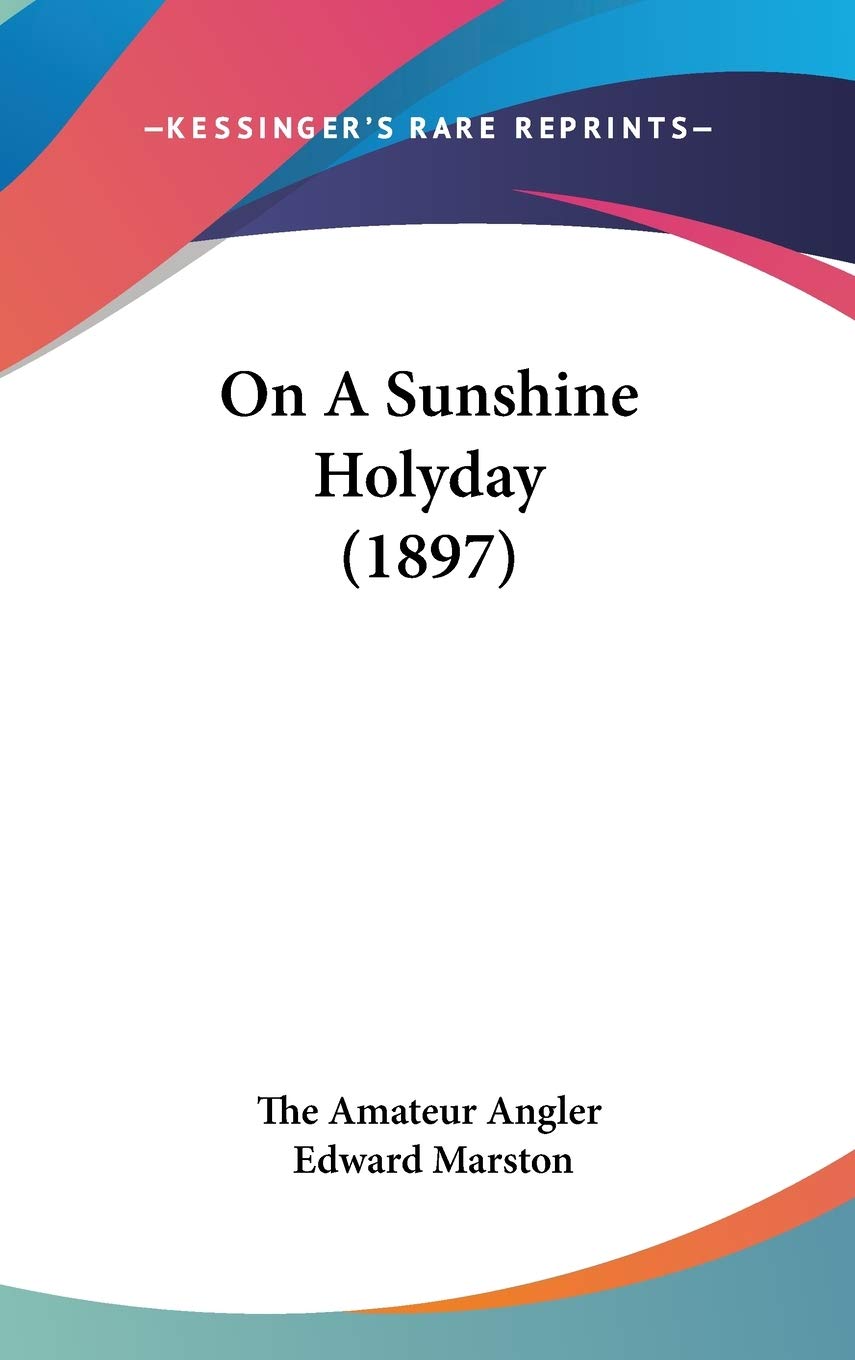 On A Sunshine Holyday (1897) Philosophy