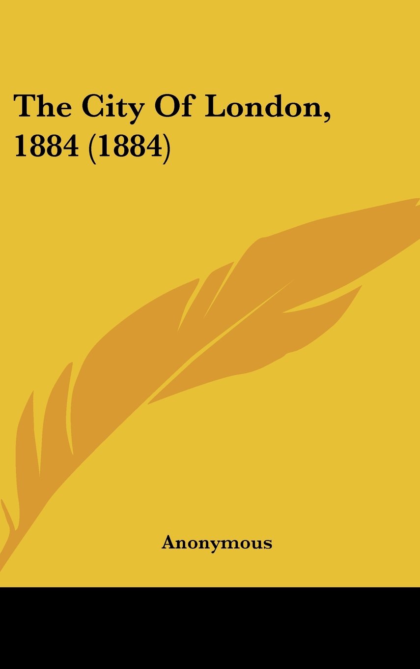 The City Of London, 1884 (1884) Contemporary literature