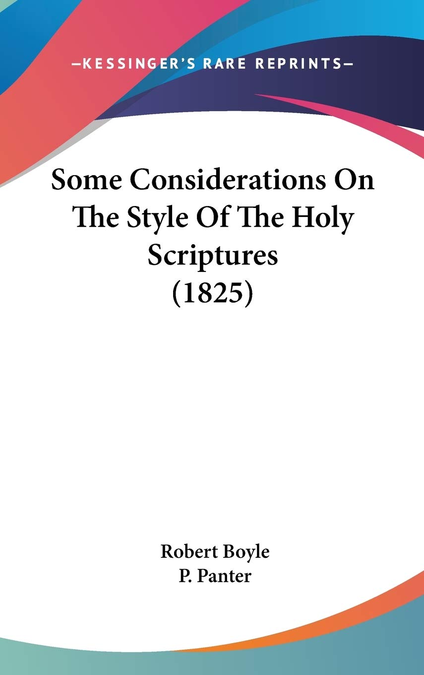 Some Considerations On The Style Of The Holy Scriptures (1825) Religion & Esotericism