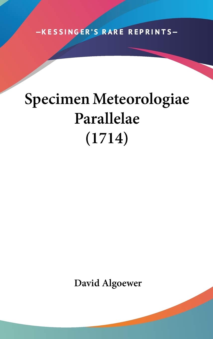 Product Image: Specimen Meteorologiae Parallelae (1714)