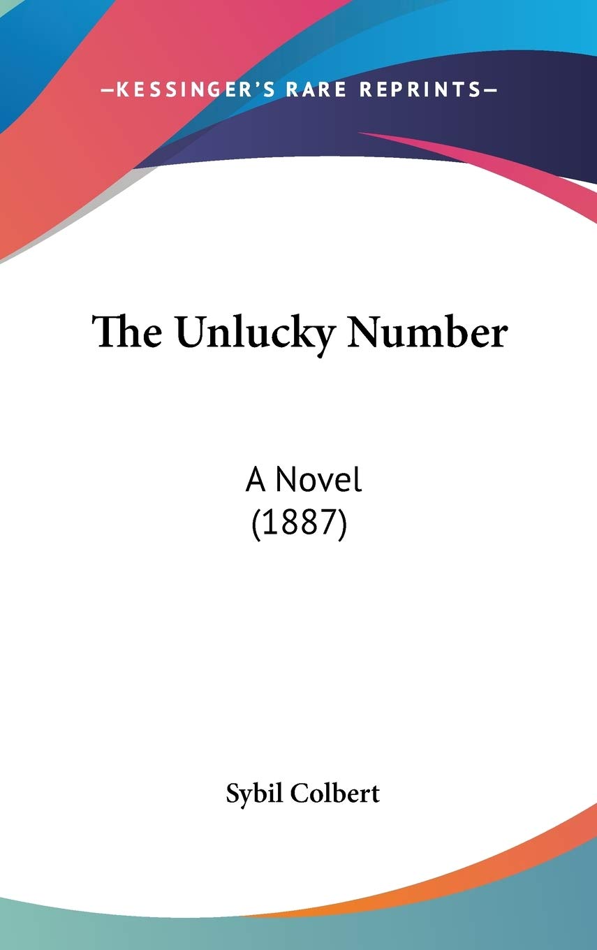 The Unlucky Number: A Novel (1887) Contemporary literature