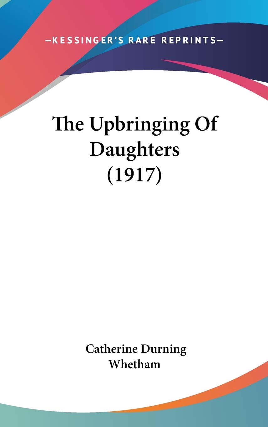 The Upbringing Of Daughters (1917) Parents & Children
