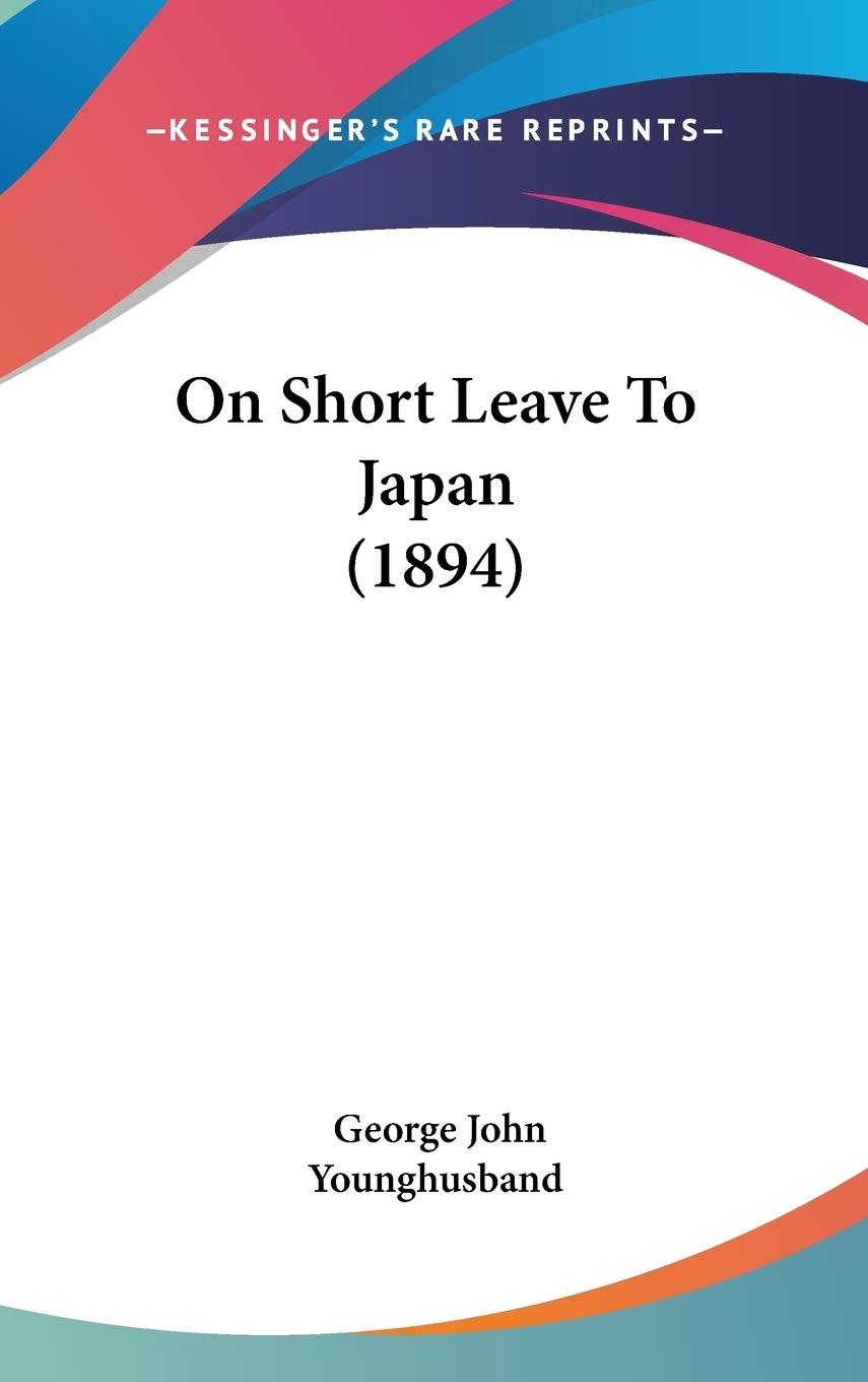 On Short Leave To Japan (1894) Poetry