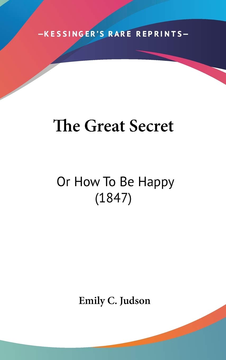 The Great Secret: Or How To Be Happy (1847) Hobbies & Crafts