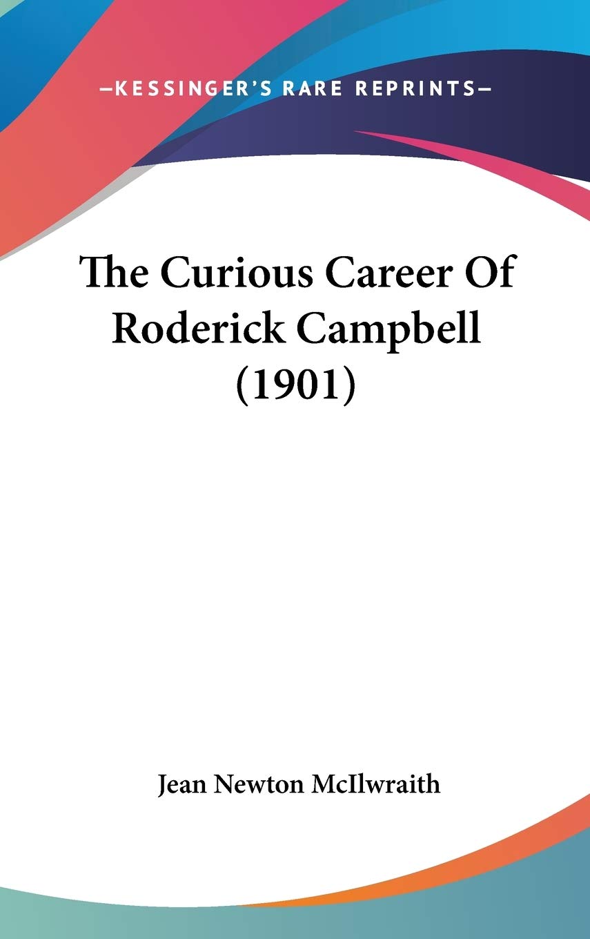 The Curious Career Of Roderick Campbell (1901) Contemporary literature