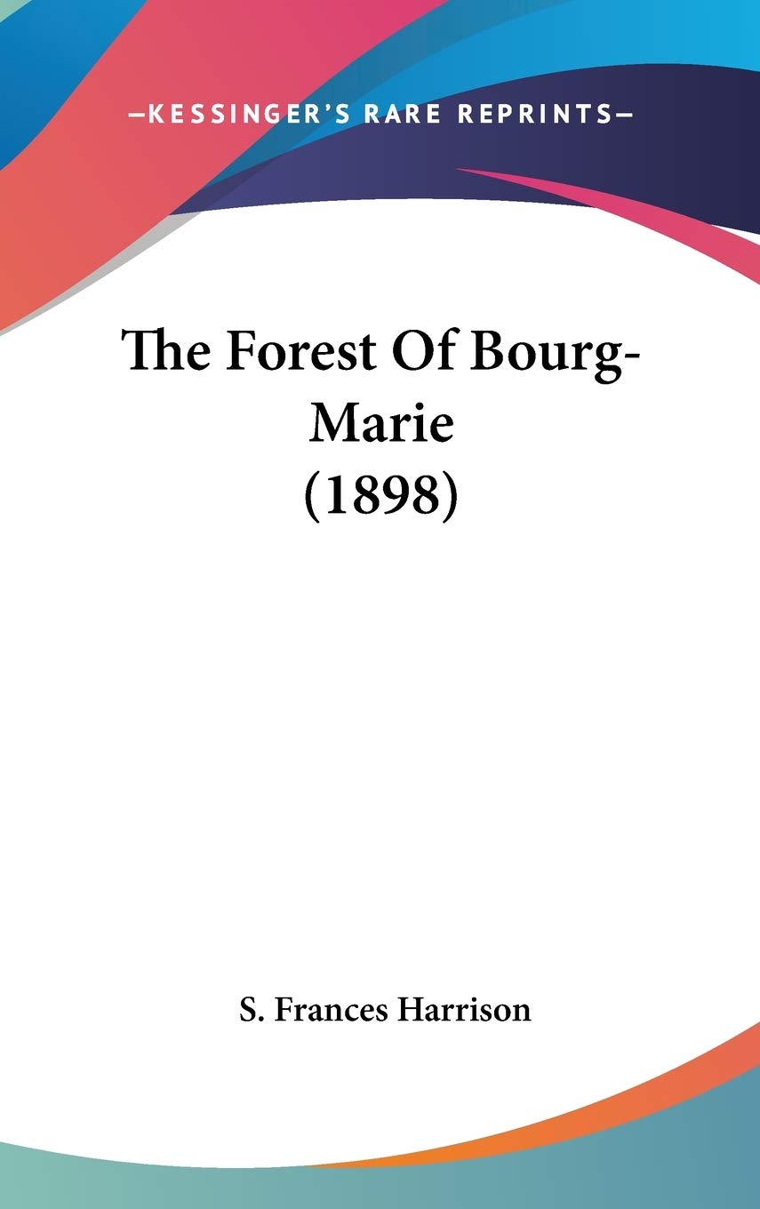 The Forest Of Bourg-Marie (1898) Contemporary literature