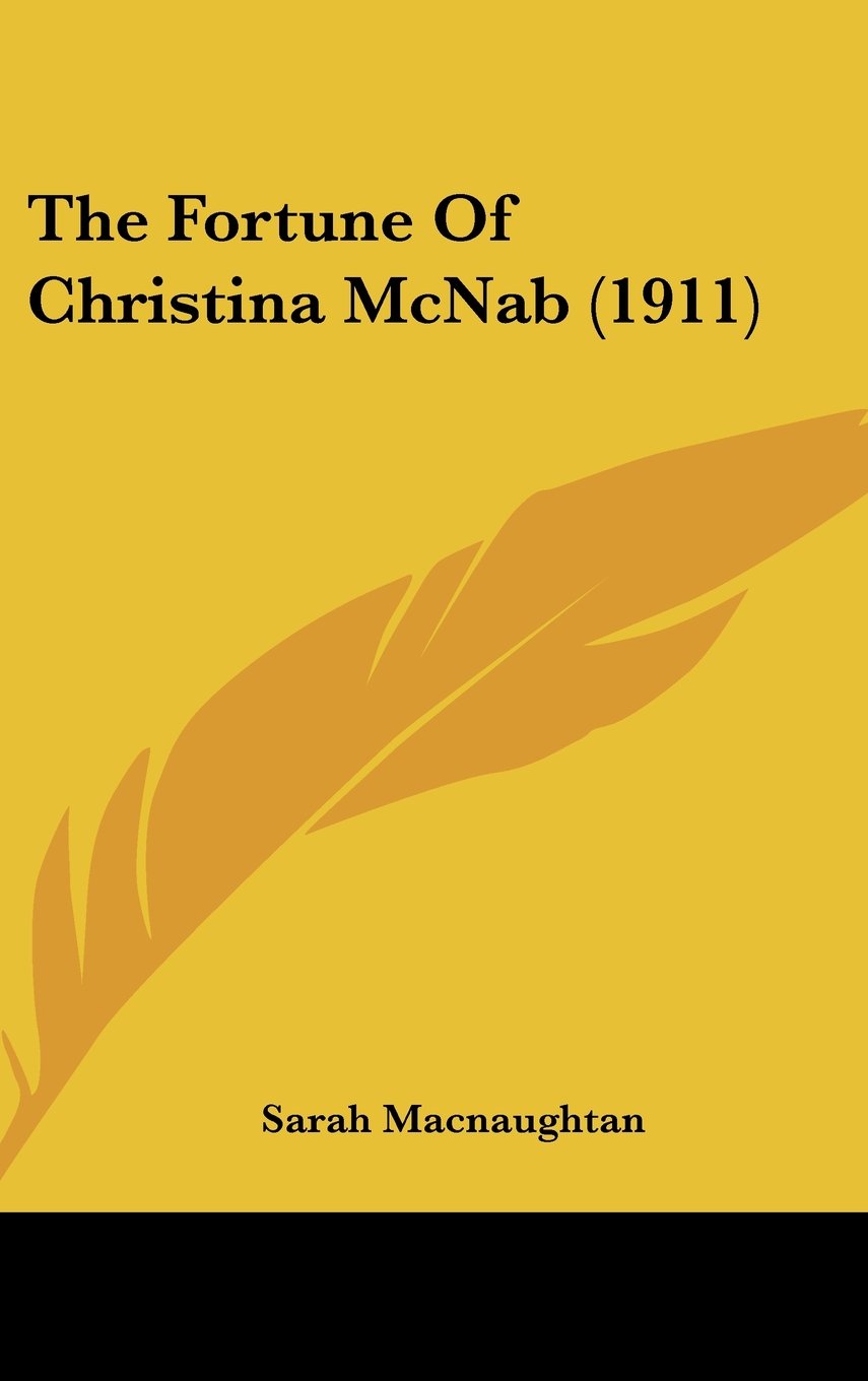The Fortune Of Christina McNab (1911) Contemporary literature