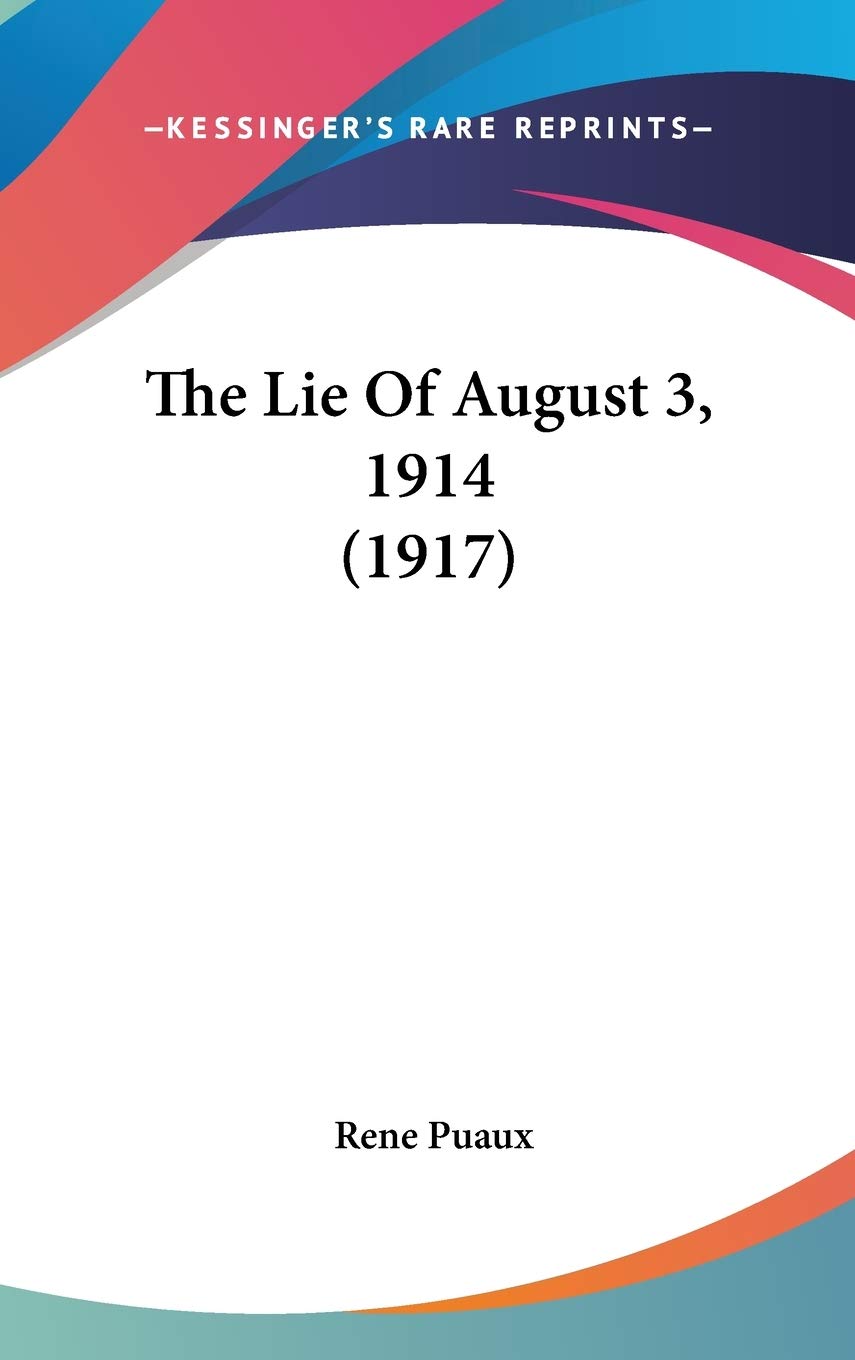 The Lie Of August 3, 1914 (1917) Contemporary literature