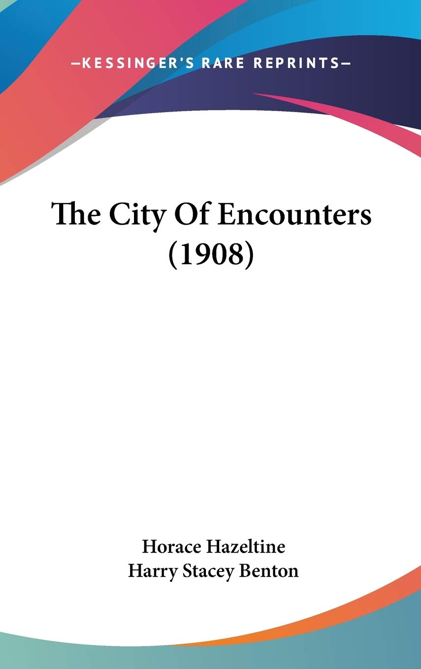 The City Of Encounters (1908) Contemporary literature