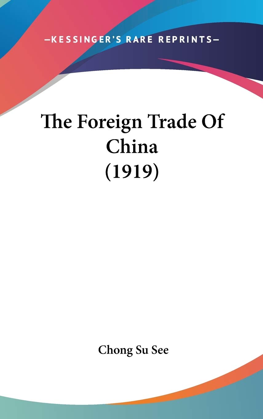 The Foreign Trade Of China (1919) Philosophy