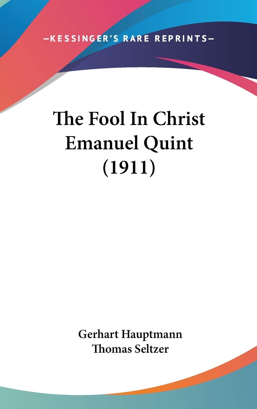 The Fool In Christ Emanuel Quint (1911) Philosophy