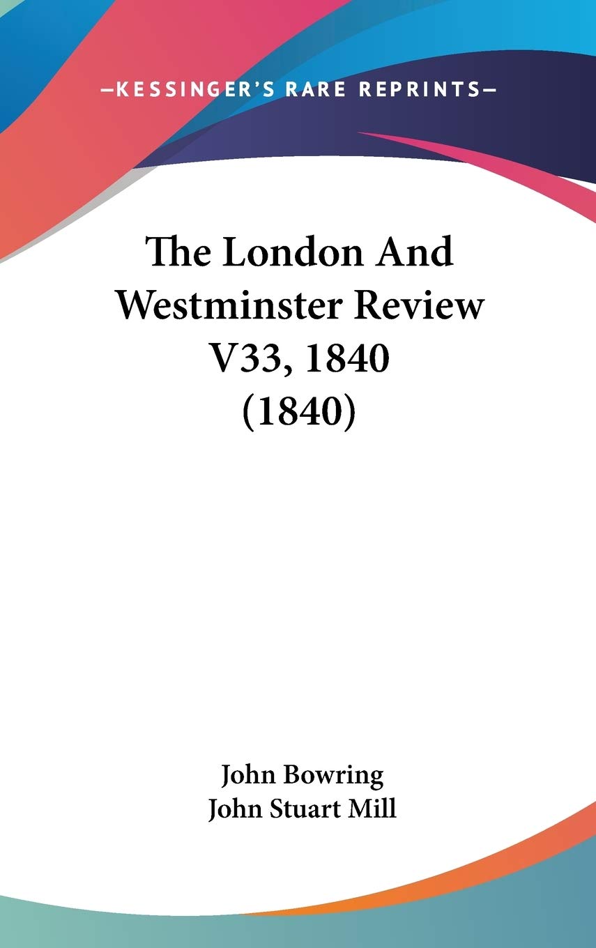 The London And Westminster Review V33, 1840 (1840) Reference Books