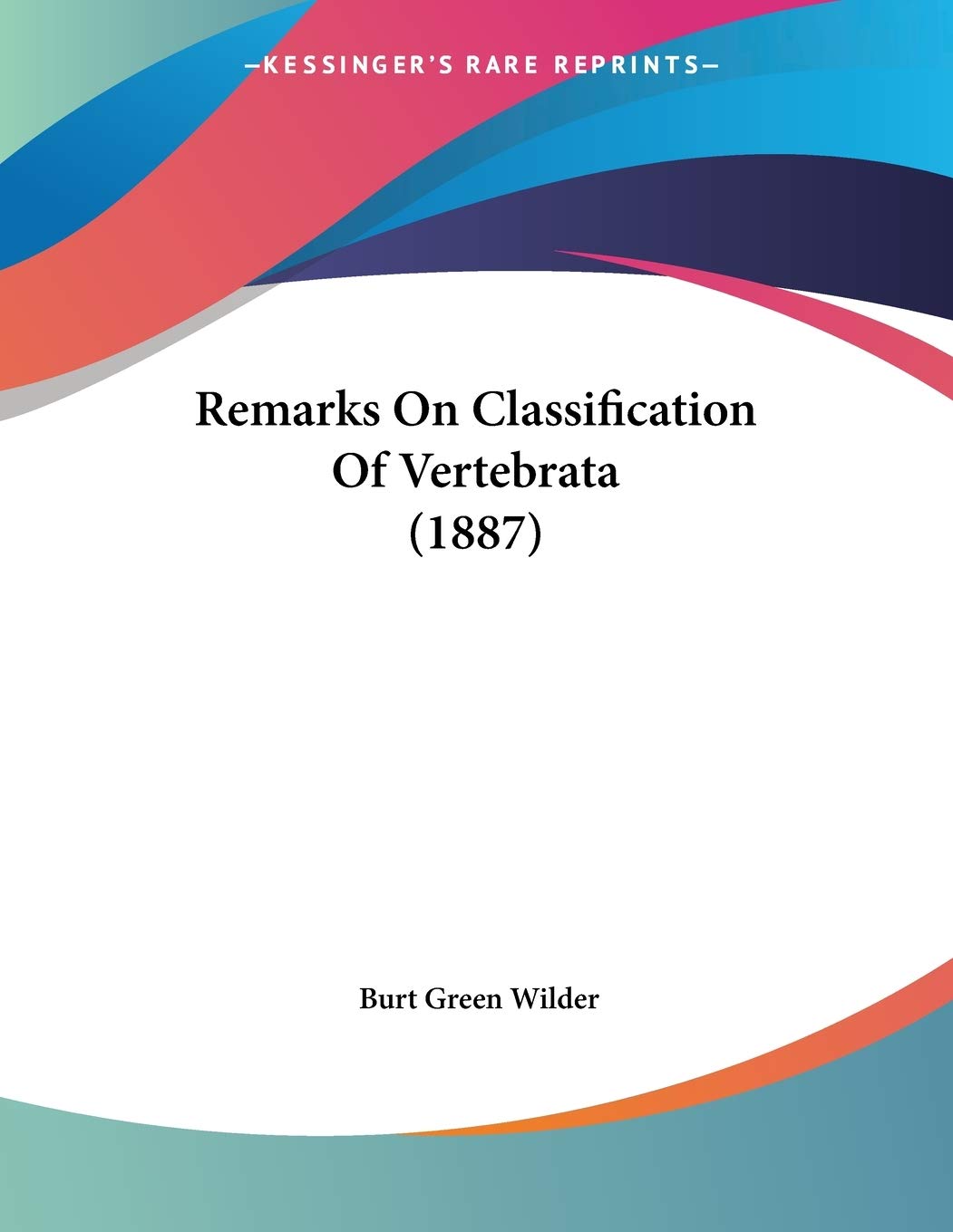 Remarks On Classification Of Vertebrata (1887) Essays & Short Stories