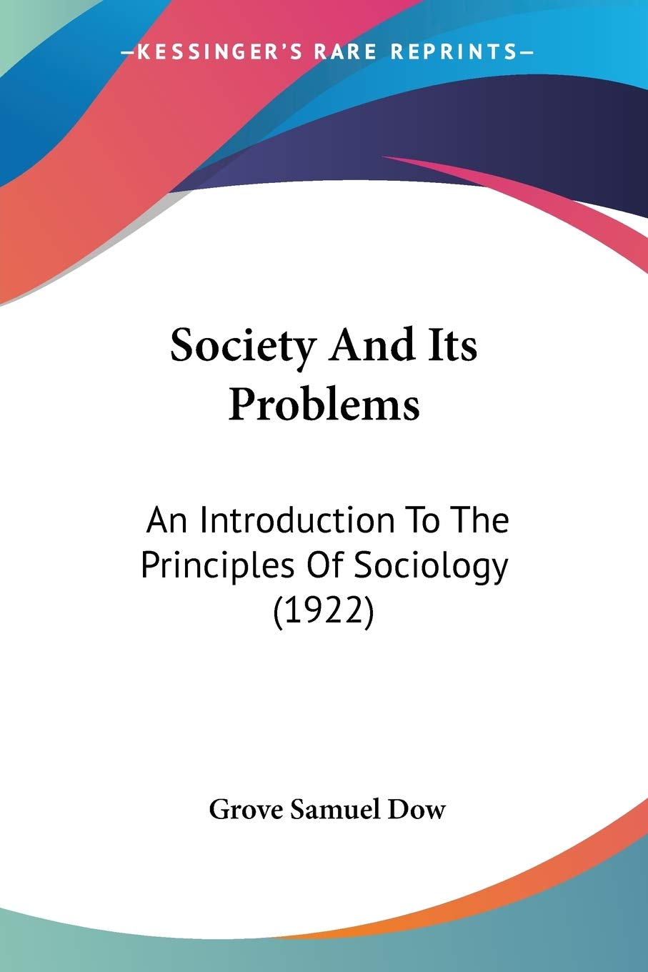 Society And Its Problems: An Introduction To The Principles Of Sociology (1922) Partnership & Love