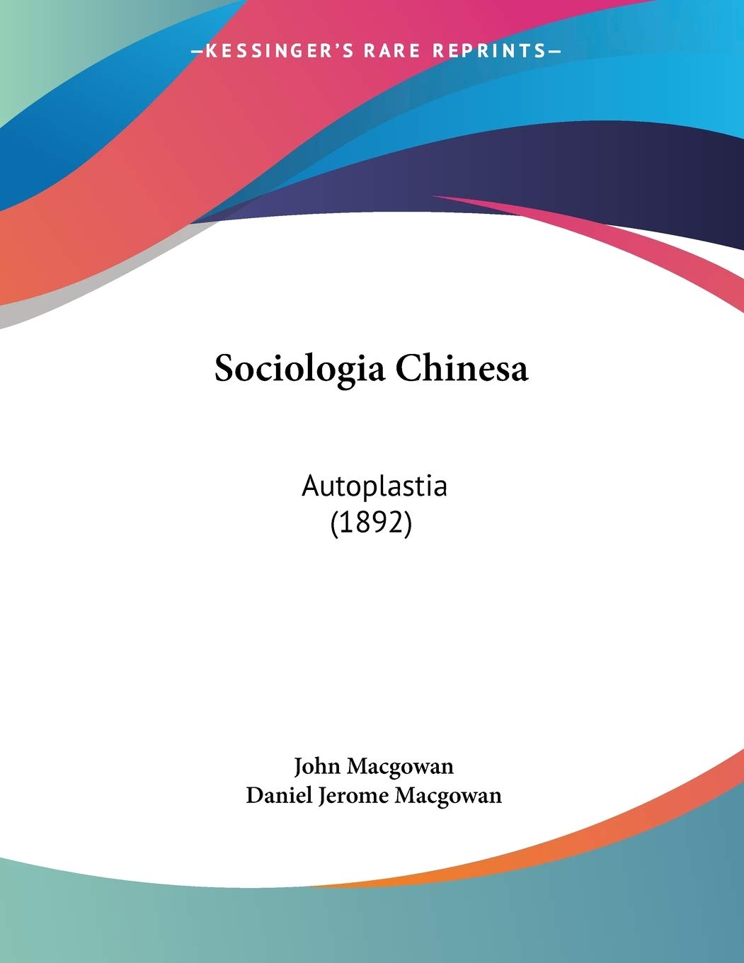 Sociologia Chinesa: Autoplastia (1892) International