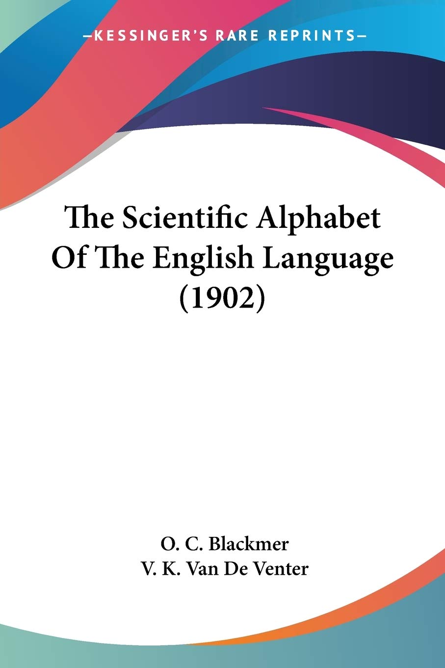 The Scientific Alphabet Of The English Language (1902) Social Sciences