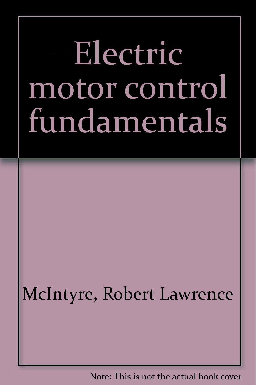 Electric Motor Control Fundamentals Books