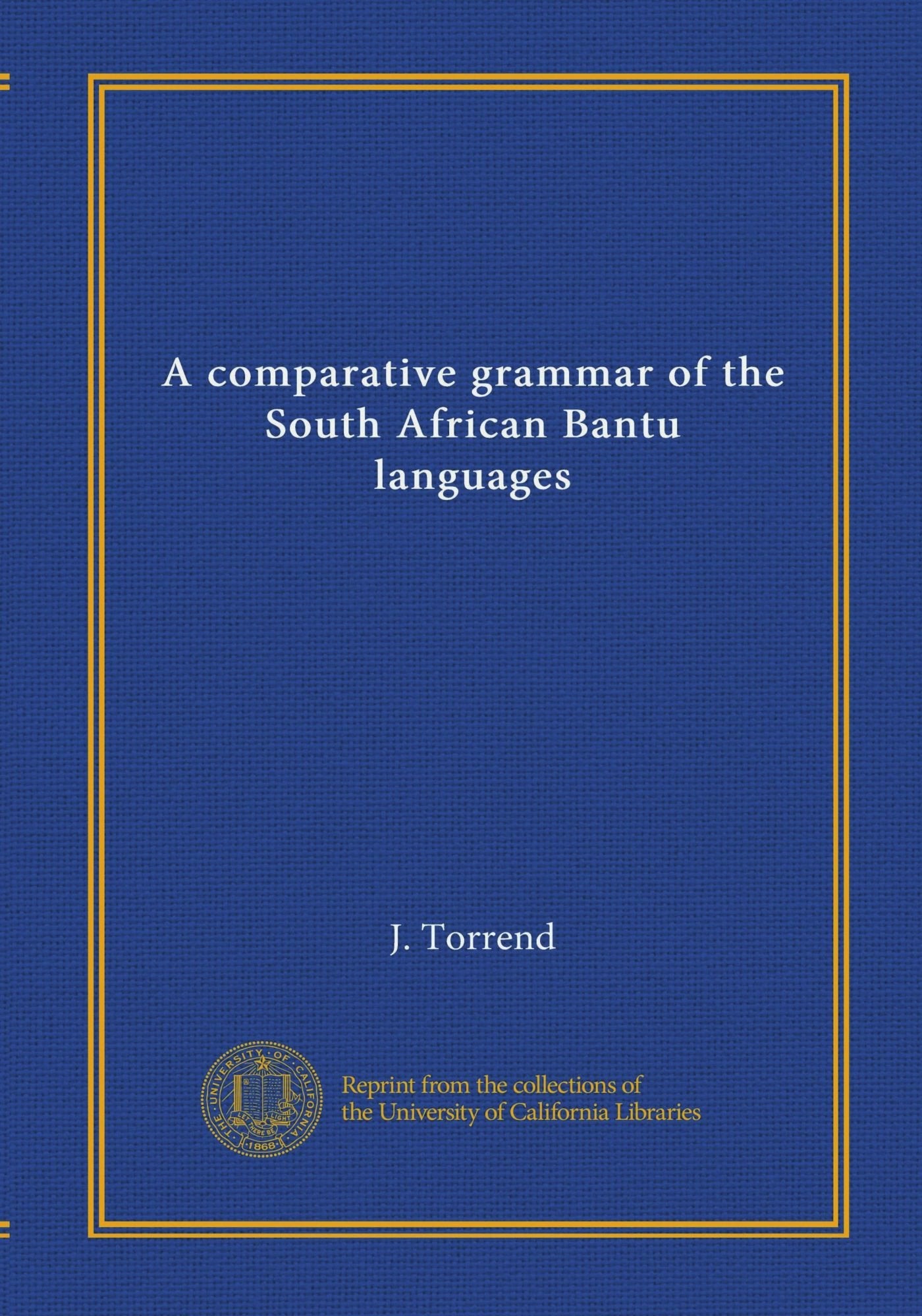 A comparative grammar of the South African Bantu languages book