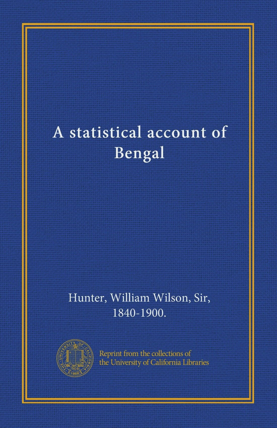 A statistical account of Bengal Books