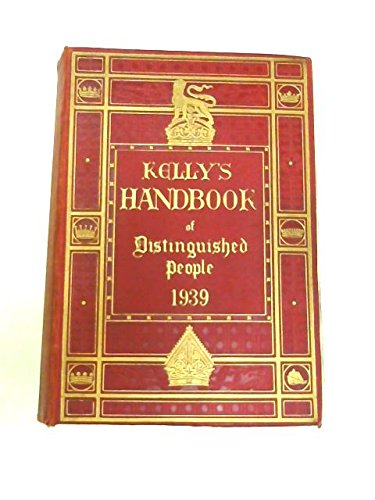 Kellys Handbook of Distinguished People 1939 Books