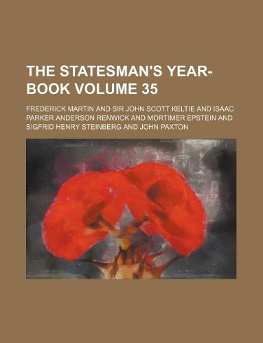 The Statesman's Year-Book Volume 35 book