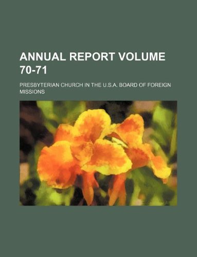Annual Report Volume 70-71 Books