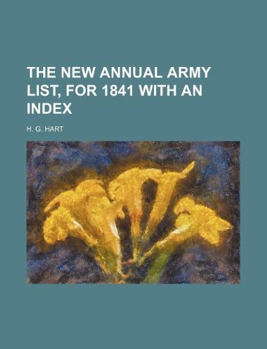 The New Annual Army List, for 1841 with an Index Books