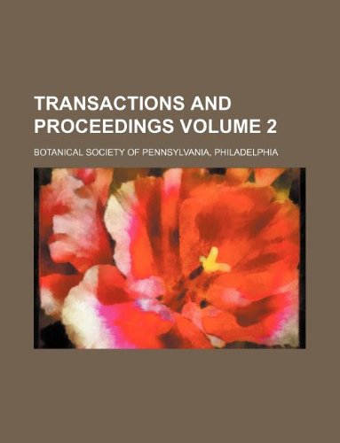 Transactions and Proceedings Volume 2 Books