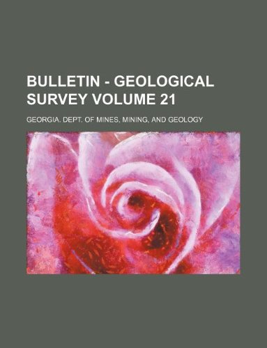 Bulletin - Geological Survey Volume 21 Books