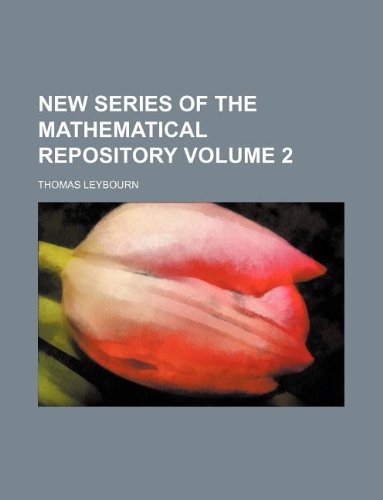 New Series of the Mathematical Repository Volume 2 Books