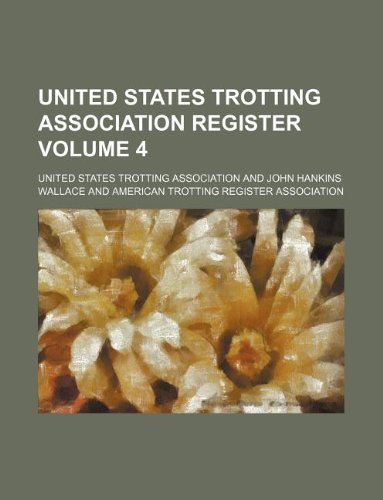 United States Trotting Association Register Volume 4 Books