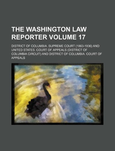 The Washington Law Reporter Volume 17 Books