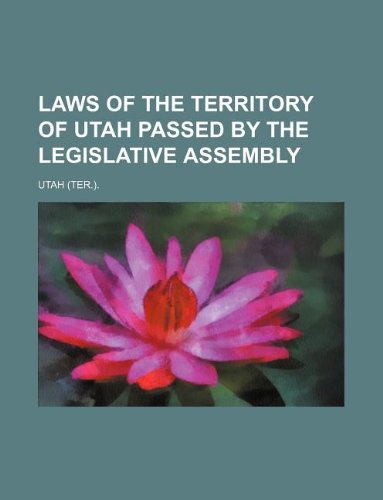 Laws of the Territory of Utah Passed by the Legislative Assembly Books