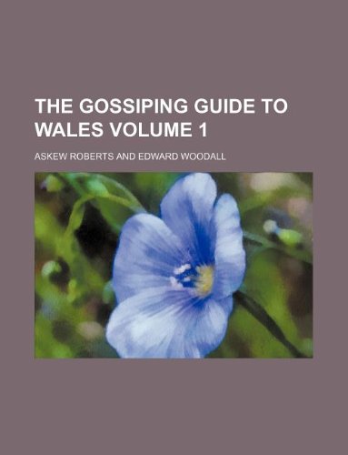 The Gossiping Guide to Wales Volume 1 Books