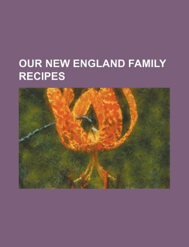 Our New England Family Recipes Books