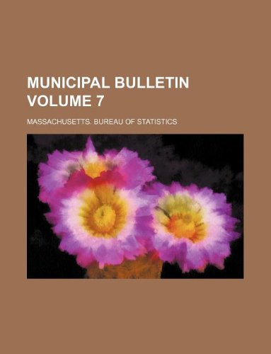 Municipal Bulletin Volume 7 Books