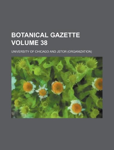 Botanical Gazette Volume 38 Books