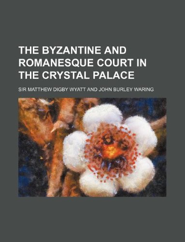 The Byzantine and Romanesque Court in the Crystal Palace Books
