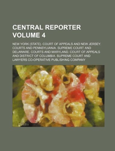 Central Reporter Volume 4 Books