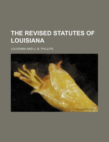 The Revised Statutes of Louisiana Books