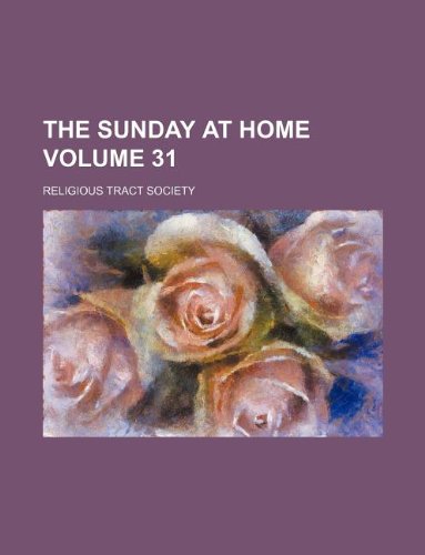 The Sunday at Home Volume 31 Books