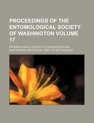 Proceedings of the Entomological Society of Washington Volume 17 Books