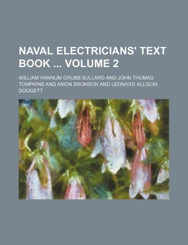 Naval Electricians' Text Book Volume 2 book