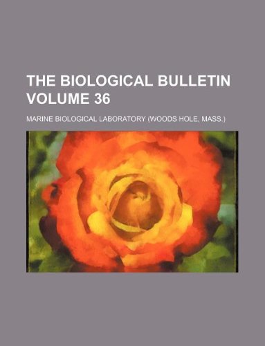 The Biological Bulletin Volume 36 Books