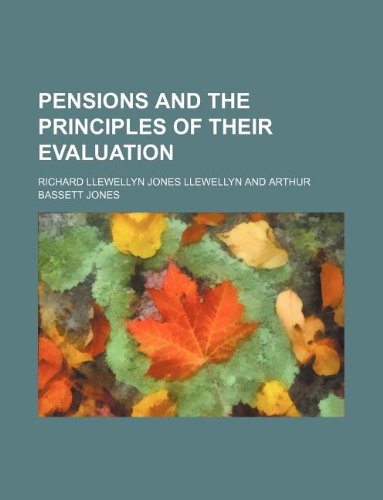 Pensions and the Principles of Their Evaluation Books