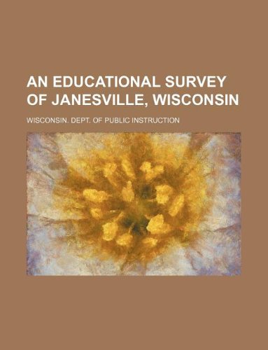 An Educational Survey of Janesville, Wisconsin Books