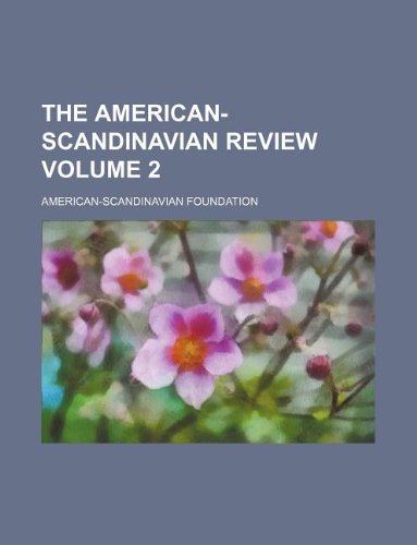 The American-Scandinavian Review Volume 2 Books