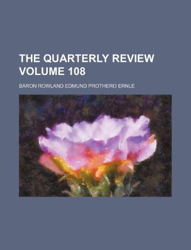 The Quarterly Review Volume 108 Books