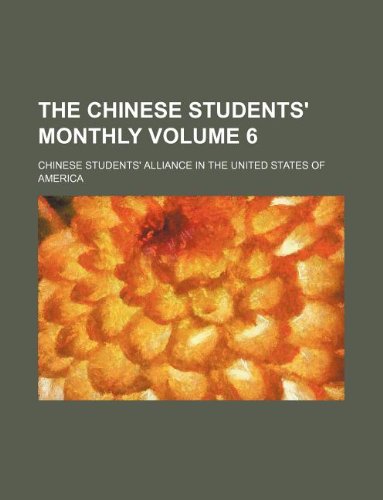 The Chinese Students' Monthly Volume 6 Books